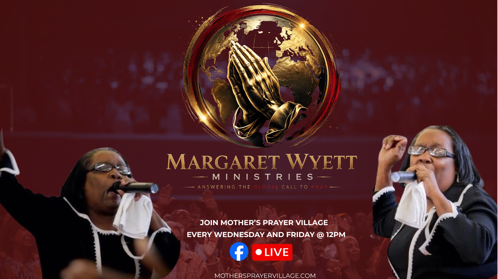 Mother's Prayer Village — Margaret Wyett Ministries live broadcast every Wednesday and Friday at 12 PM